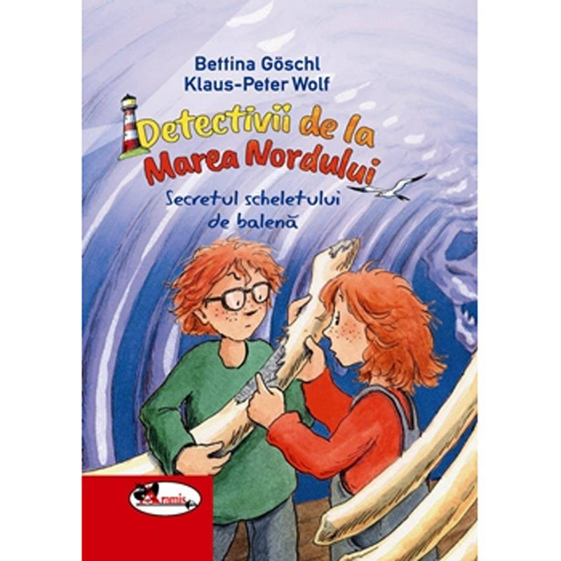 Detectivii de la Marea Nordului. Secretul scheletului de balena - Bettina Goschl, Klaus-Peter Wolf - Delumani - Magazin Romanesc 