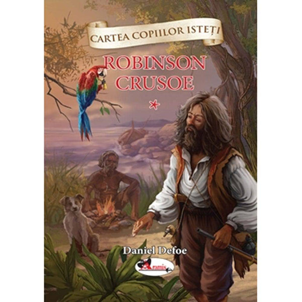 Robinson Crusoe, volumul I - Daniel Defoe - Delumani - Magazin Romanesc 