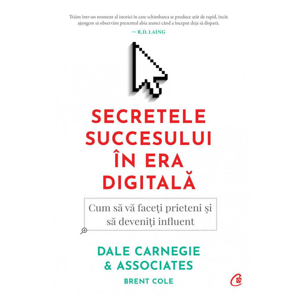 Secretele succesului in era digitala - Dale Carnegie , Dale Carnegie & Associates - Delumani - Magazin Romanesc 