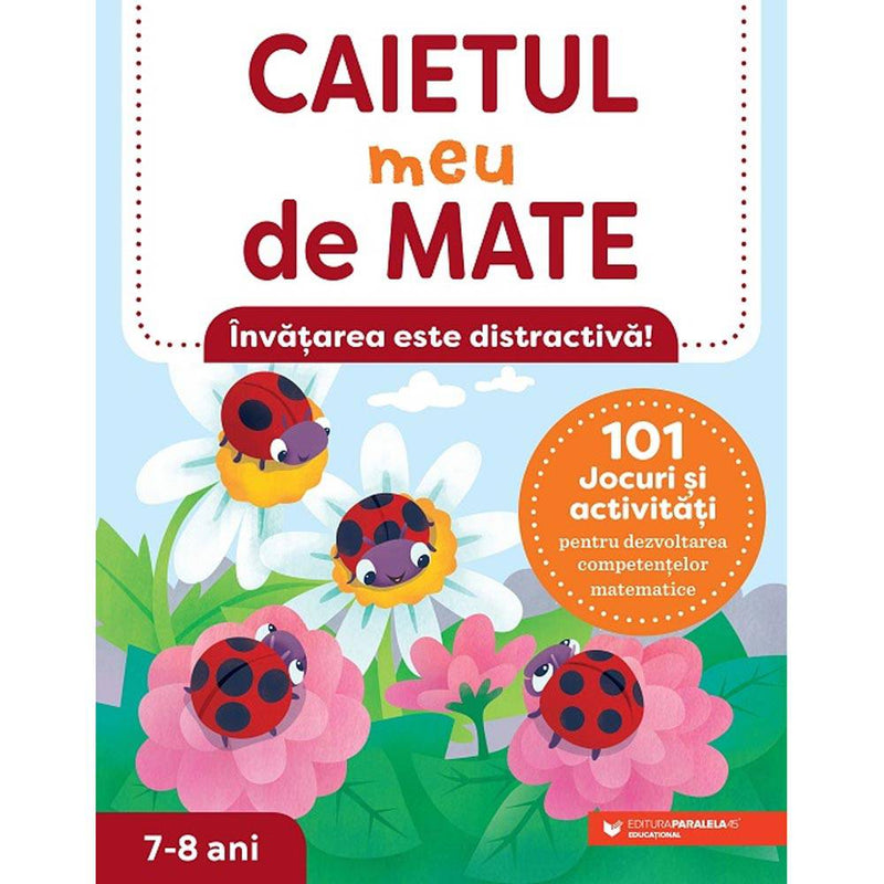 Caietul meu de mate (7-8 ani) - ATTREE Lena