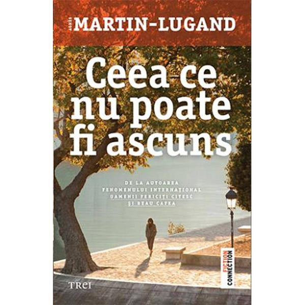 Ceea ce nu poate fi ascuns - Agnes Martin-Lugand