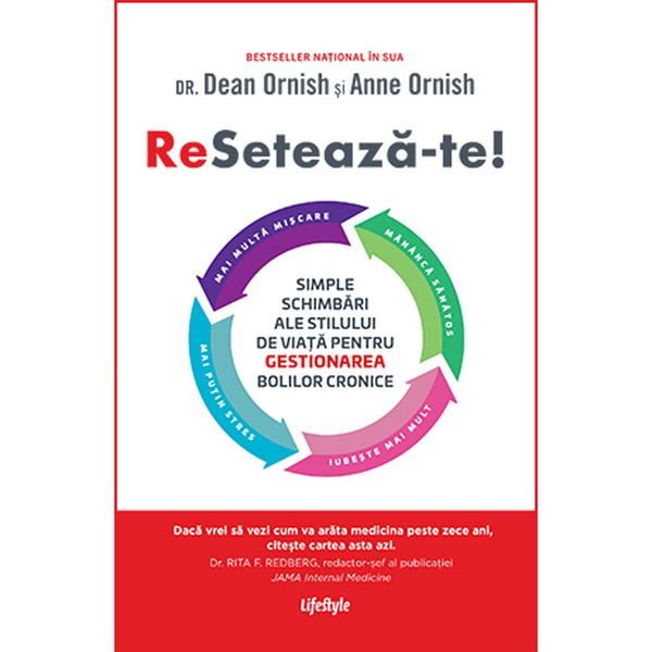 Reseteaza-te! - Dr. Dean Ornish, Anne Ornish