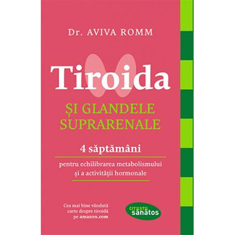 Tiroida si glandele suprarenale - Dr. Aviva Romm